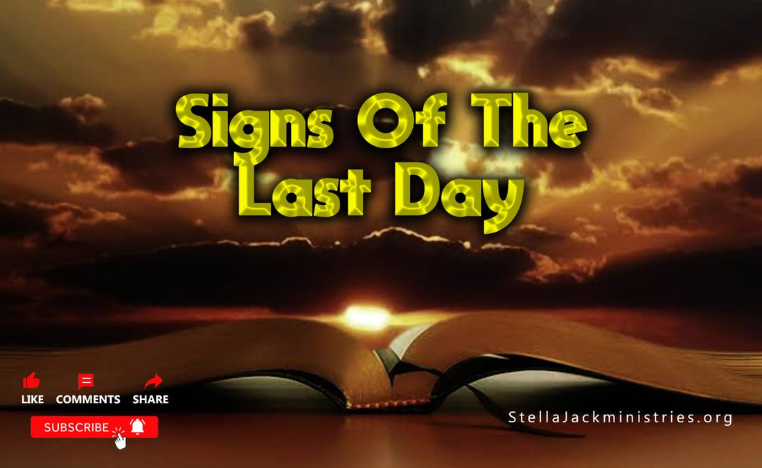Signs of The Last Days