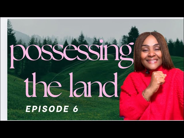 Possess the Land