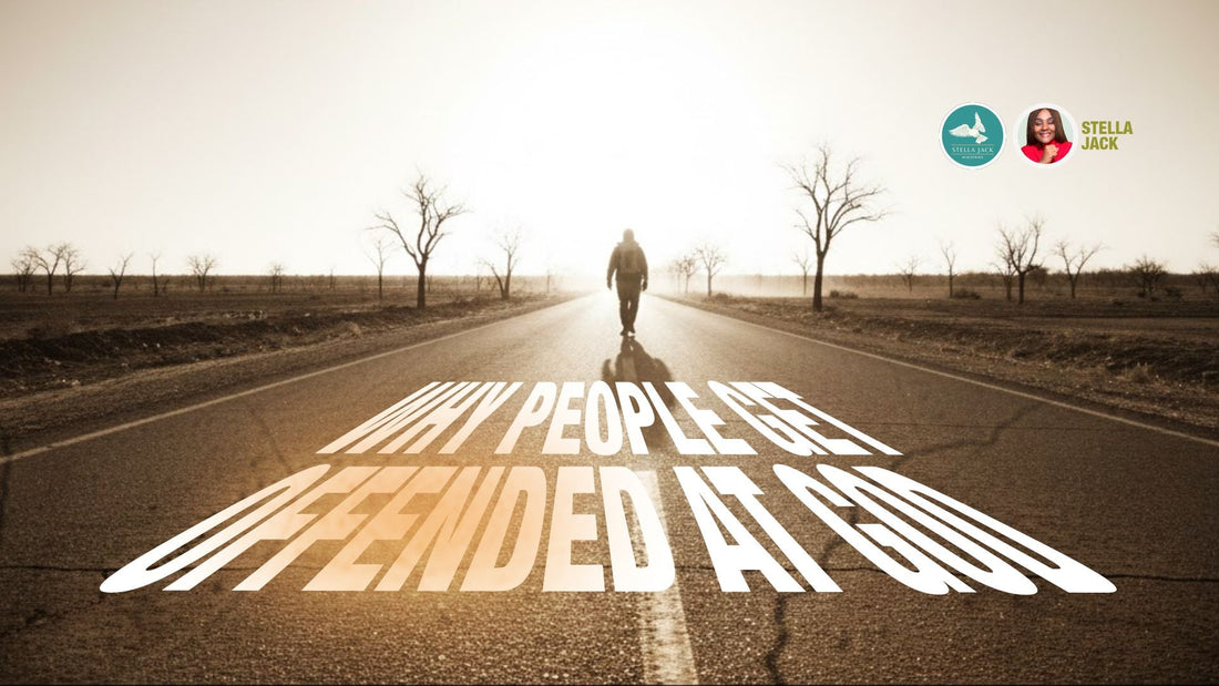 Why People Get Offended at God (and How to Get Free)