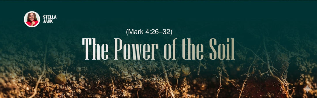 The Power of the Soil