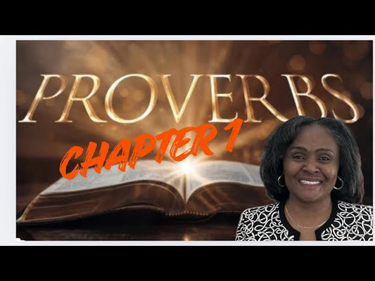Proverbs 1: The Beginning of a Good Life